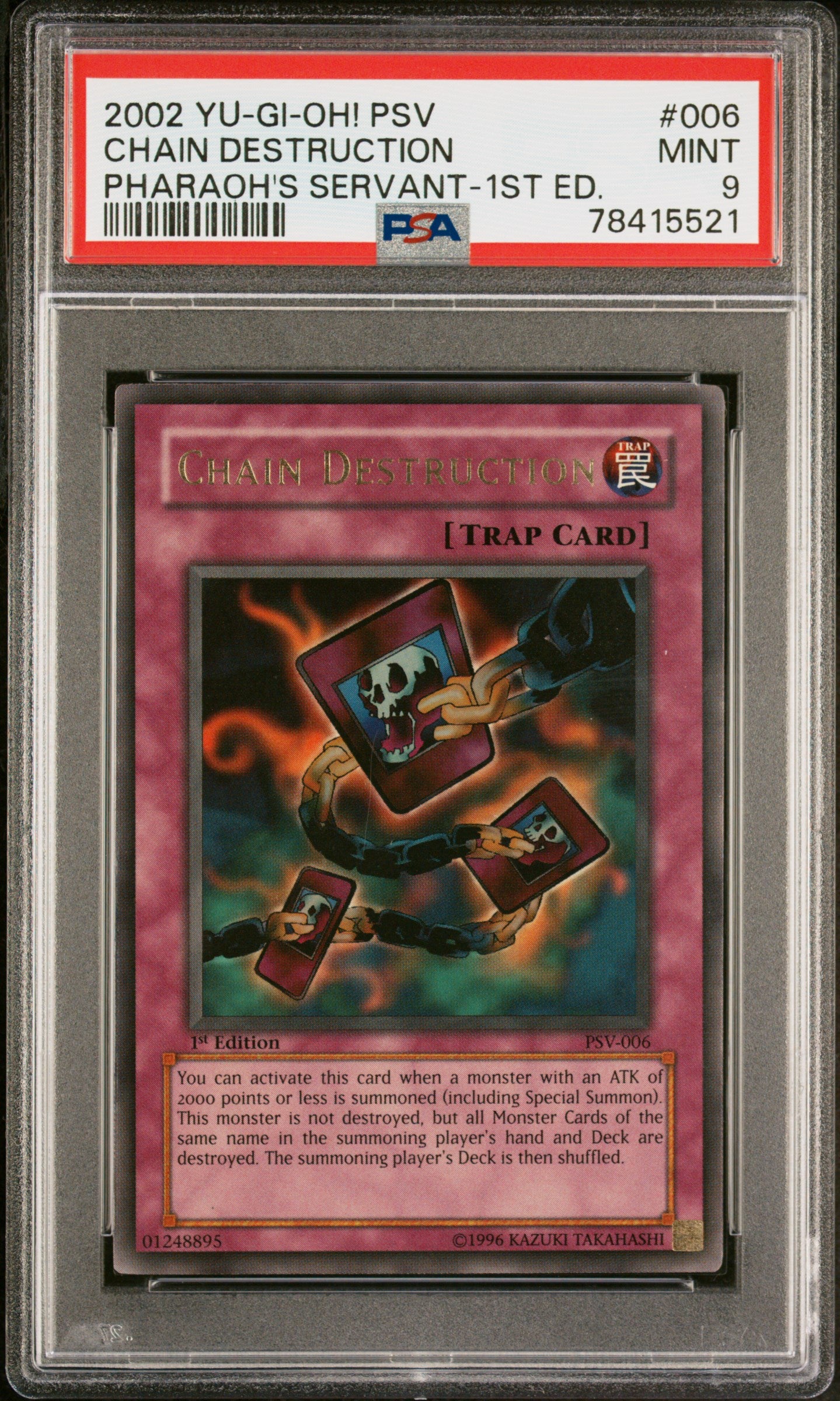 2002 PSV-PHARAOH'S SERVANT | 1ST EDITION #006 CHAIN DESTRUCTION PSA 9