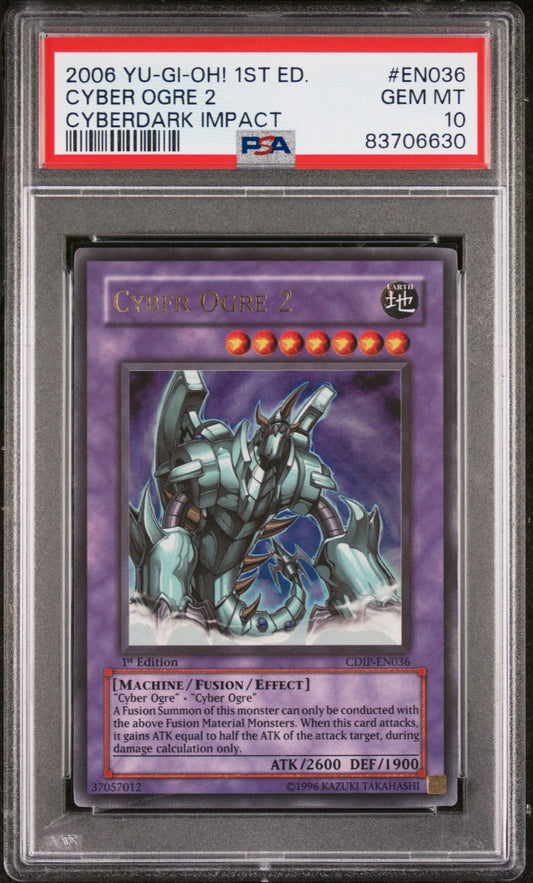 2006 CDIP-CYBERDARK IMPACT | 1ST EDITION #EN036 CYBER OGRE 2 PSA 10