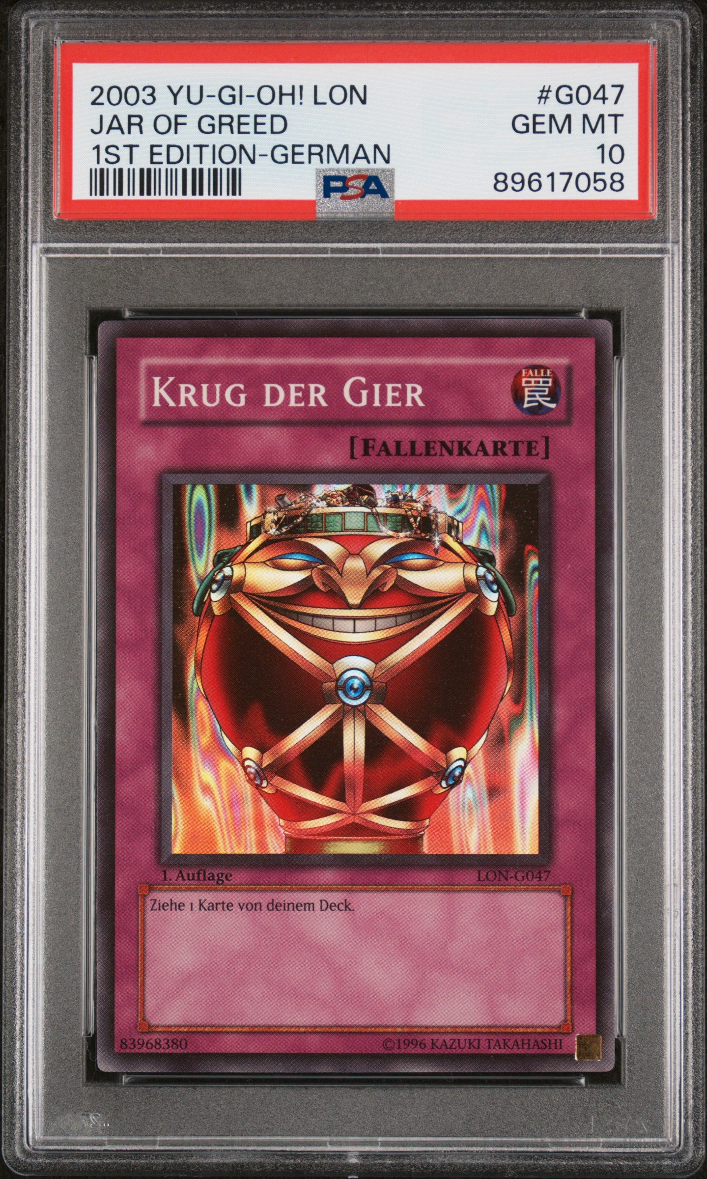 2003 LON-LABYRINTH OF NIGHTMARE | 1ST EDITION-GERMAN #G047 JAR OF GREED, TOPF DER GIER PSA 10