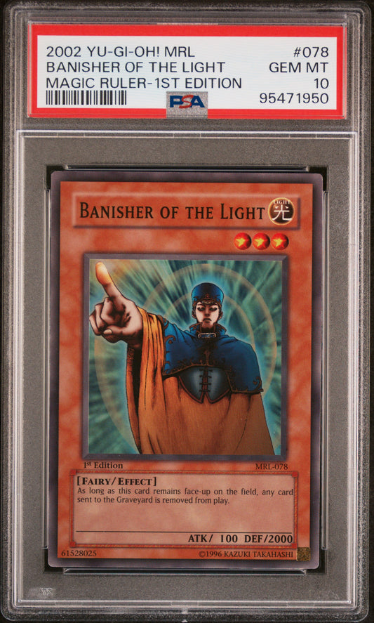 2002 MRL-MAGIC RULER | 1ST EDITION #078 BANISHER OF THE LIGHT PSA 10