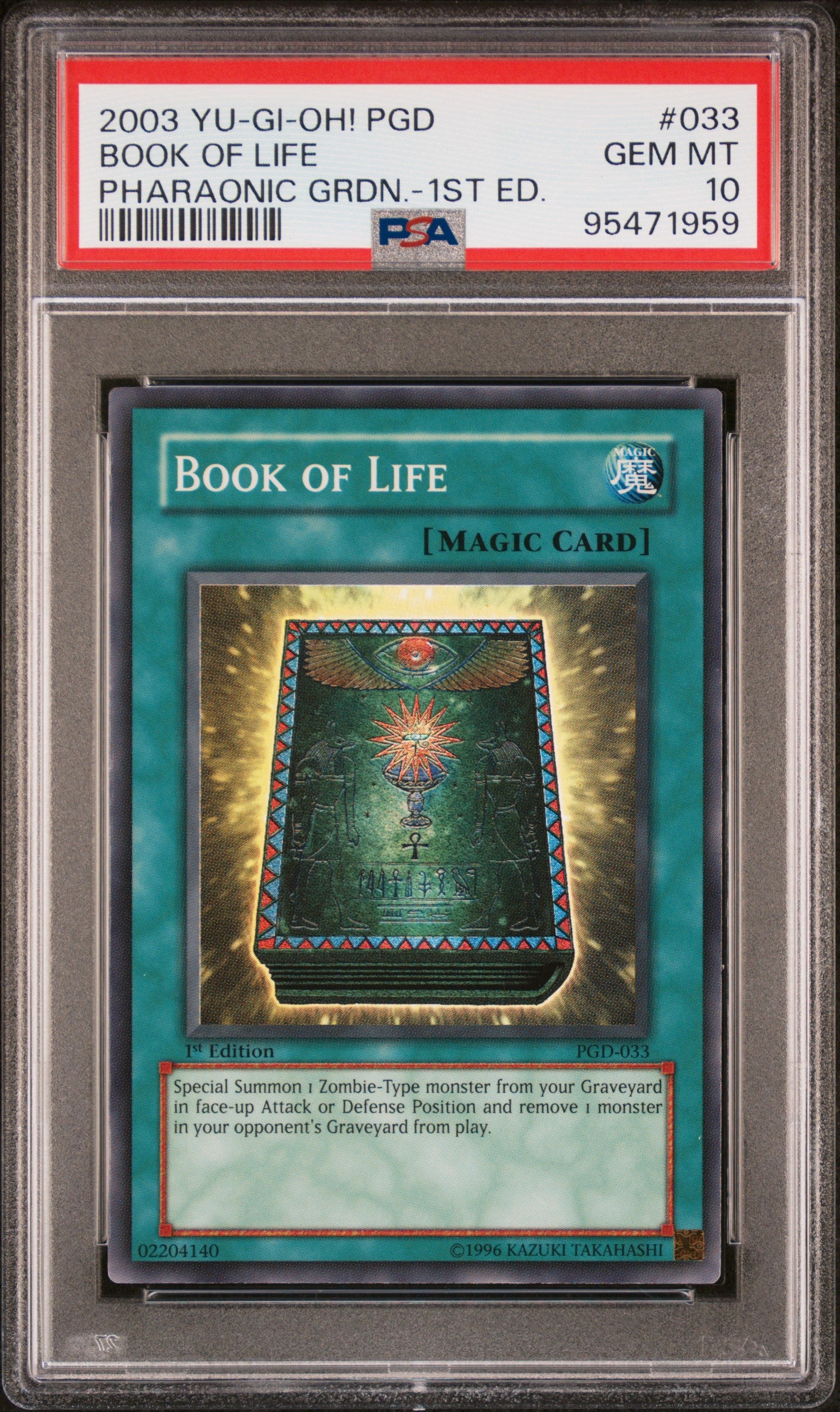 2003 PGD-PHARAONIC GUARDIAN | 1ST EDITION #033 BOOK OF LIFE PSA 10