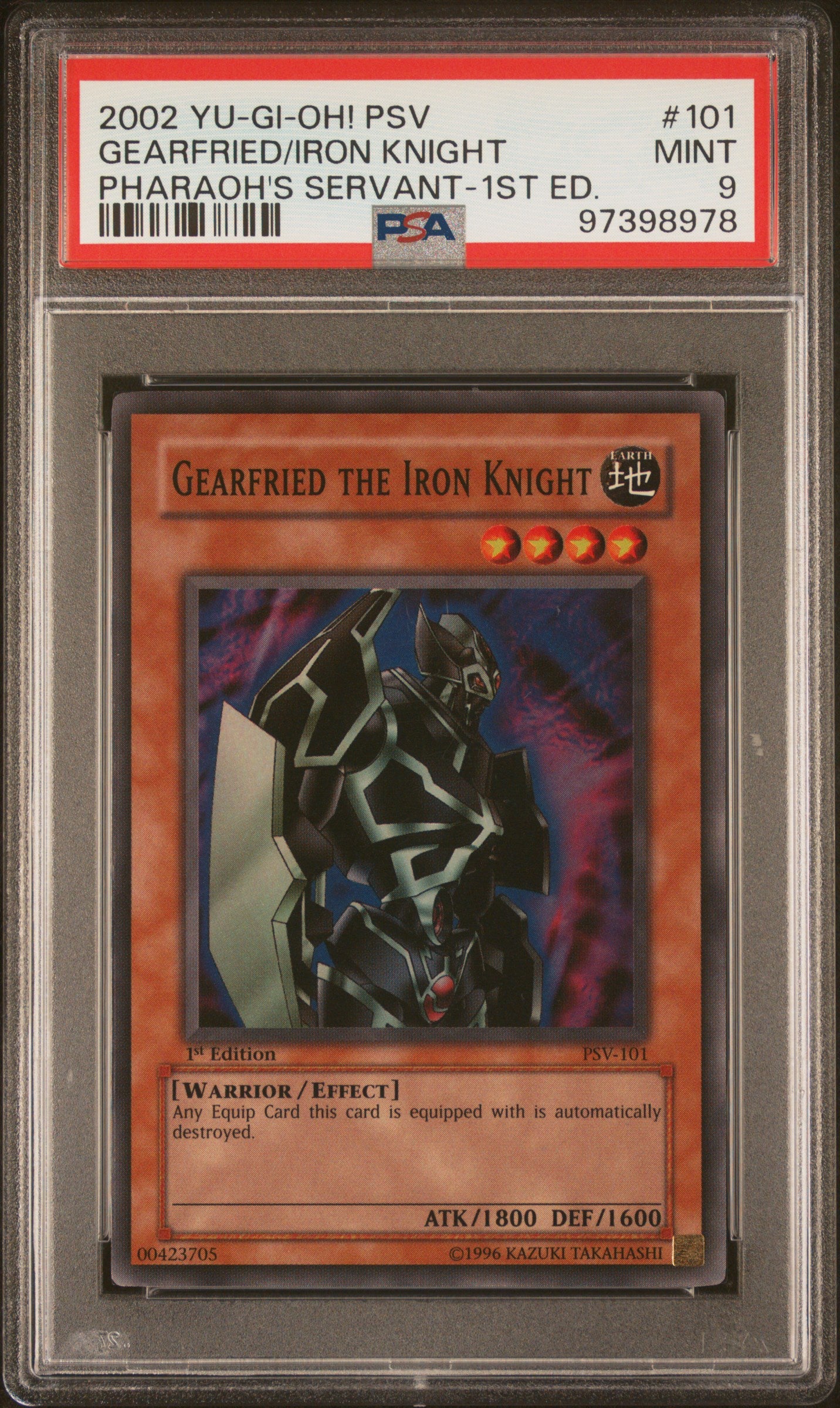 2002 PSV-PHARAOH'S SERVANT | 1ST EDITION #101 GEARFRIED THE IRON KNIGHT PSA 9